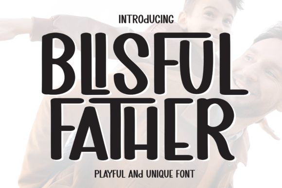 Blisful Father: A Versatile Sans Serif Font for Modern Web Design