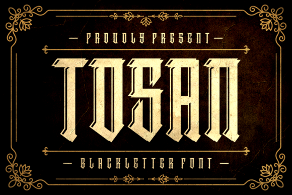 Tosan: A Modern Blackletter Font for Campaign Creativity